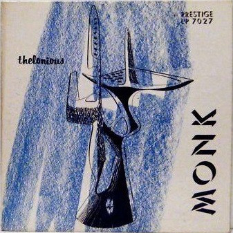 The Thelonious Monk Trio: The Thelonious Monk Trio (1954)